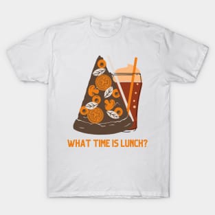 What Time Is Lunch? T-Shirt